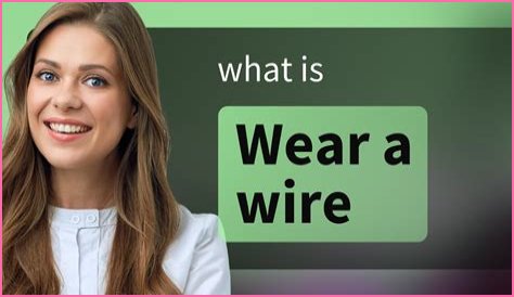 Agent who might wear a wire